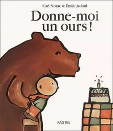 donne moi un ours