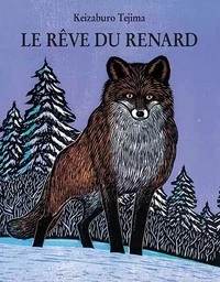 Le rêve du renard