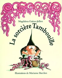 Sorcière tambouille (La)