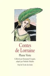 Contes de Lorraine - Plume Verte