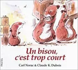 Bisou c est trop court (Un)