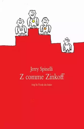 Z comme Zinkoff - Jerry Spinelli - EDL