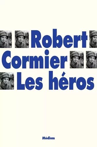 Les héros - Robert Cormier - EDL