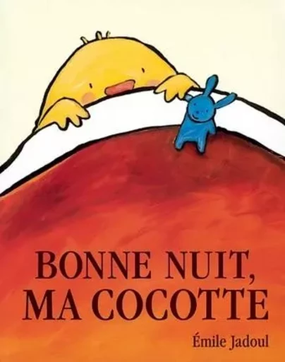 bonne nuit ma cocotte - Emile Jadoul - EDL