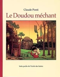 LE DOUDOU MECHANT