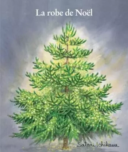 LA ROBE DE NOEL - Satomi Ichikawa - EDL