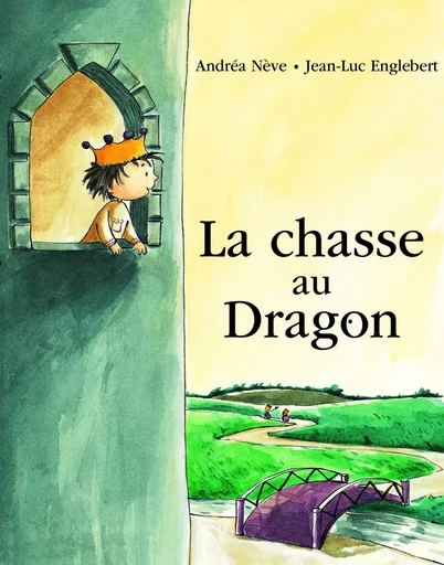 Chasse au dragon (La) - Andréa Nève - EDL