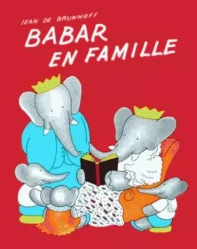 babar en famille - JEAN BRUNHOFF DE - EDL