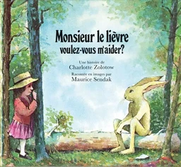 Monsieur le lièvre voulez-vous m'aider ?