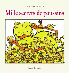 mille secrets de poussins