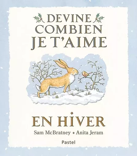 Devine combien je t'aime - En hiver - Sam McBratney - EDL