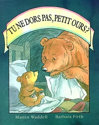 tu ne dors pas petit ours