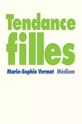 Tendance filles - Marie-Sophie Vermot - EDL