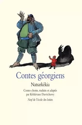 Contes géorgiens - Natsarkékia