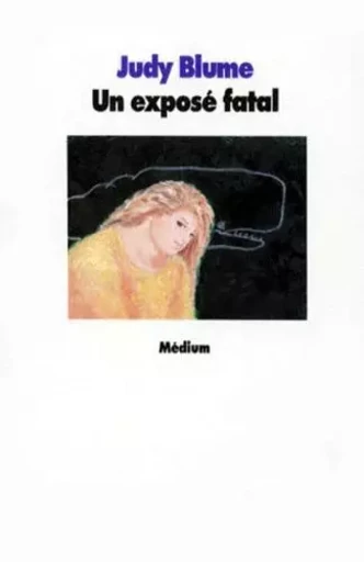 Un exposé fatal - Judy Blume - EDL