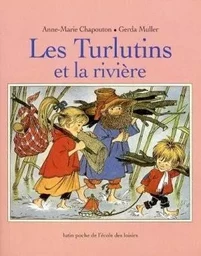 Turlutins et la riviere (Les)