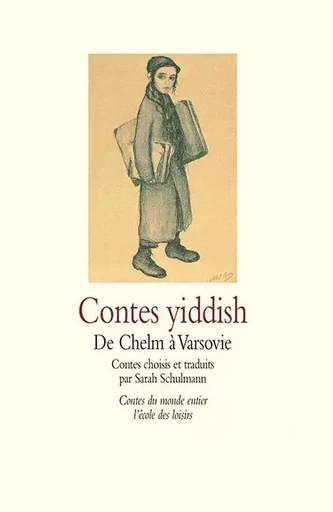 Contes yiddish -  Schulmann Sarah - EDL