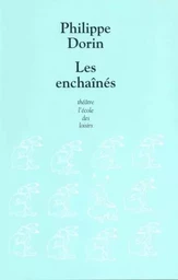 Enchaines (Les)