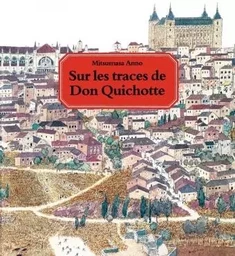 sur les traces de don quichotte