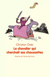 chevalier qui cherchait ses chaussettes