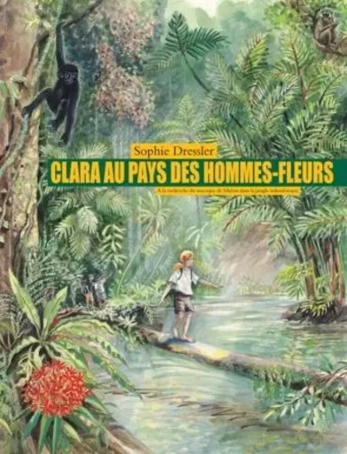 clara au pays des hommes fleurs - Sophie Dressler - EDL