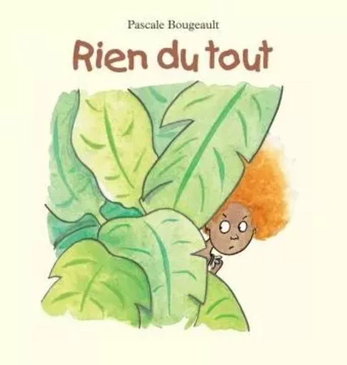 rien du tout - Pascale BOUGEAULT - EDL