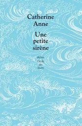 Petite sirene (Une)