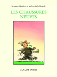 monsieur monsieur chaussures neuves (les