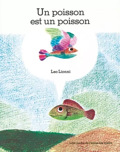 Poisson est un poisson (Un) - Léo LIONNI - EDL