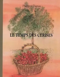 Temps des cerises (Le)