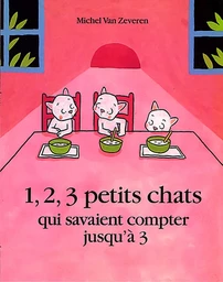 1, 2, 3 petits chats