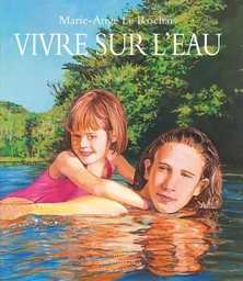 Vivre sur l'eau