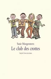 Club des crottes (Le)