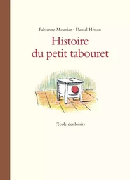 Histoire du petit tabouret