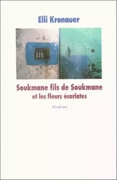 soukmane fils de soukmane et les fleurs