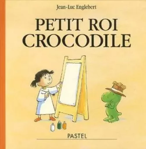 petit roi crocodile - Jean-Luc Englebert - EDL