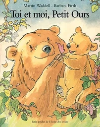 Toi & moi, Petit Ours