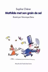 Mathilde met son grain de sel