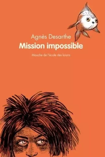 mission impossible - Agnès Desarthe - EDL