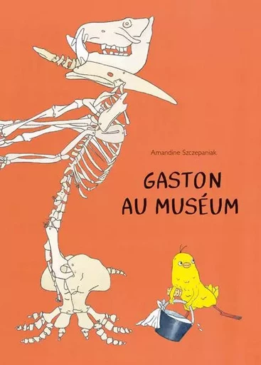 Gaston au muséum - Amandine Szczepaniak - EDL