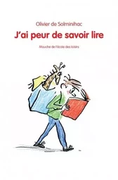 J'AI PEUR DE SAVOIR LIRE