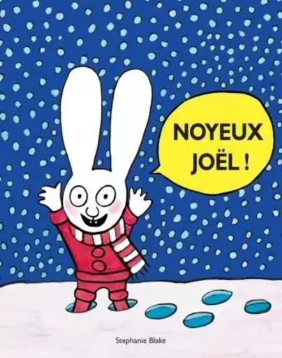 Noyeux Joël ! - Stephanie BLAKE - EDL