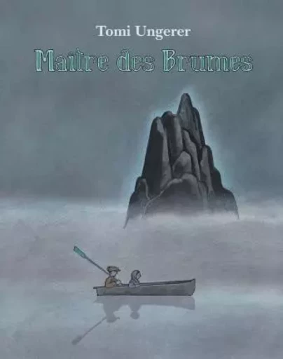 maitre des brumes - Tomi Ungerer - EDL