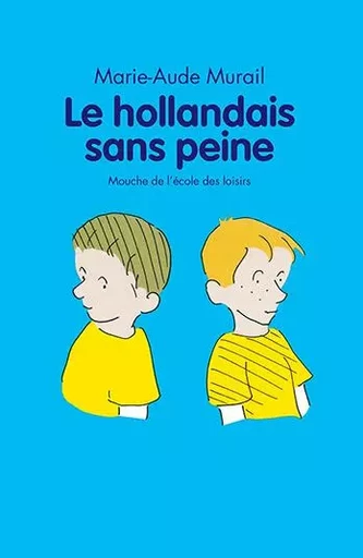 Le hollandais sans peine - Marie-Aude Murail - EDL