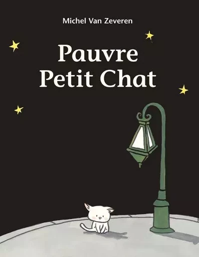 Pauvre Petit Chat - Michel Van Zeveren - EDL