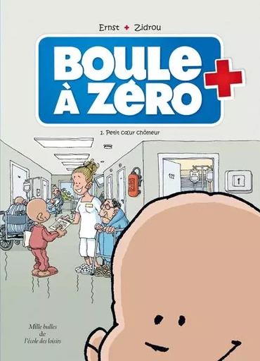 Boule à zéro - Tome 1 - Petit cœur chômeur -  Zidrou - EDL