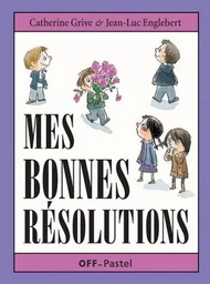 Bonnes resolutions (Mes)