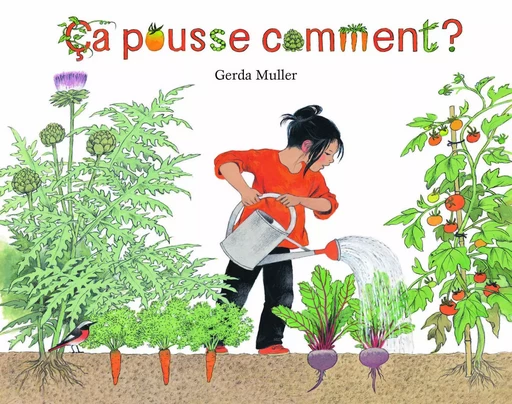 Ca pousse comment ? - Gerda Muller - EDL