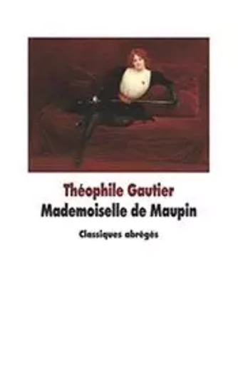 Mademoiselle de Maupin - Théophile Gautier - EDL