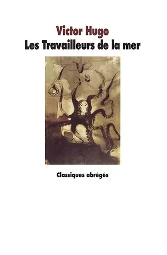 Les Travailleurs de la mer - Victor Hugo - EDL